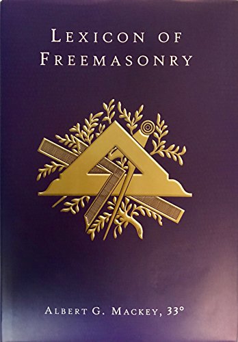 Imagen de archivo de Lexicon of Freemasonry a la venta por Giant Giant