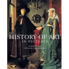 Imagen de archivo de The History of Art in Pictures: Western Art from Prehistory to the Present a la venta por HPB-Ruby