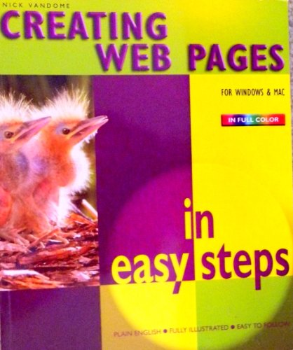 Creating Web Pages (In Easy Steps) (9780760760260) by Vandome, Nick
