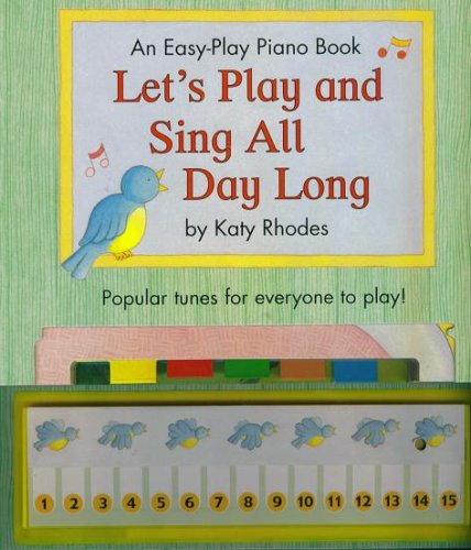 Beispielbild fr Let's Play and Sing All Day Long (Easy-Play Piano) zum Verkauf von Virginia Martin, aka bookwitch