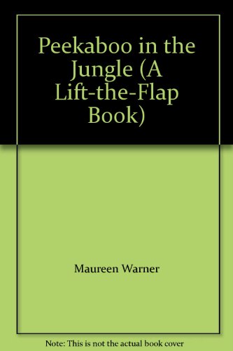 9780760760772: Peekaboo in the Jungle (A Lift-the-Flap Book)