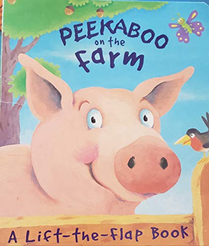 Beispielbild fr Peekaboo on the Farm zum Verkauf von Better World Books