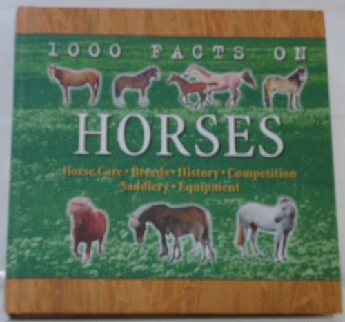 Stock image for 1000 Facts On Horses for sale by Gulf Coast Books