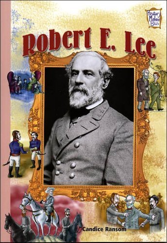 Beispielbild fr Robert E. Lee (History Maker Bios) zum Verkauf von Wonder Book