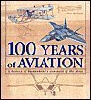 Stock image for 100 Years of Aviation by Paolo Matricardi (2004-05-03) for sale by SecondSale