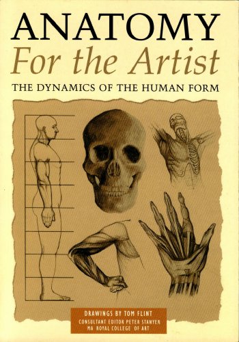 Imagen de archivo de Anatomy For The Artist The Dynamics of the Human Form a la venta por Wonder Book