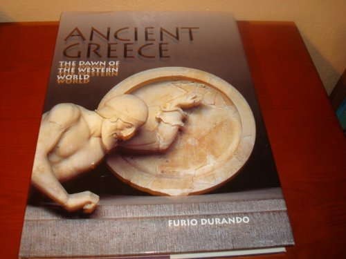 Imagen de archivo de Ancient Greece: The Dawn of the Western World a la venta por HPB-Emerald