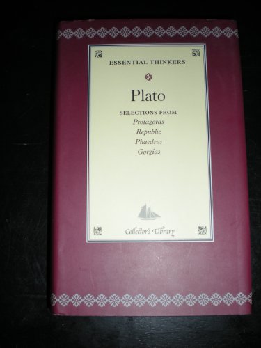 Stock image for Selections from Protagoras, Republic, Phaedrus, Gorgias (Essential Thinkers Series) for sale by HPB Inc.