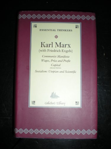 9780760762677: Communist Manifesto: Wages, Price and Profit Capital, Socialism: Utopian and Scientific (Collector's Library, Essential Thinkers) by Karl and Engels, Friedrich Marx (2004-01-01)