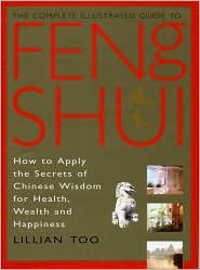 9780760763193: The complete illustrated guide to feng Shui