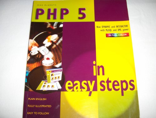 PHP 5 in Easy Steps (9780760763315) by Mike McGrath