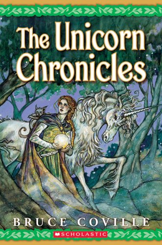 Beispielbild fr The Unicorn Chronicles; Book One: Into the Land of the Unicorns; Book Two: Song of the Wanderer zum Verkauf von Better World Books