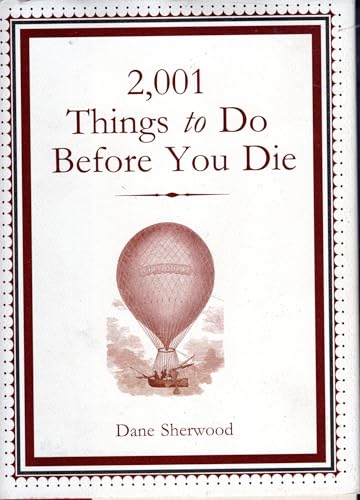 9780760765272: 2,001 Things to Do Before You Die [Hardcover] by