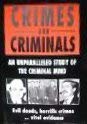 Stock image for Crimes and Criminals an Unparalleled Study of the Criminal Mind: Evil Deeds, Horrific Crimes. Vital Evidence for sale by HPB-Red