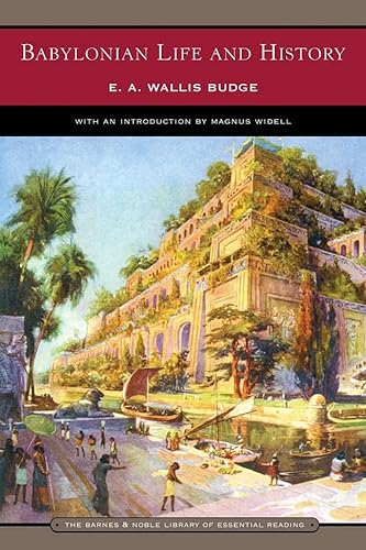 9780760765494: Babylonian Life and History (Barnes & Noble Library of Essential Reading)
