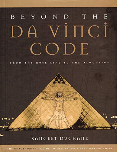 Lot of 2: (1) Beyond the Da Vinci Code: From the Rose Line to the Bloodline; (2) The Da Vinci Code