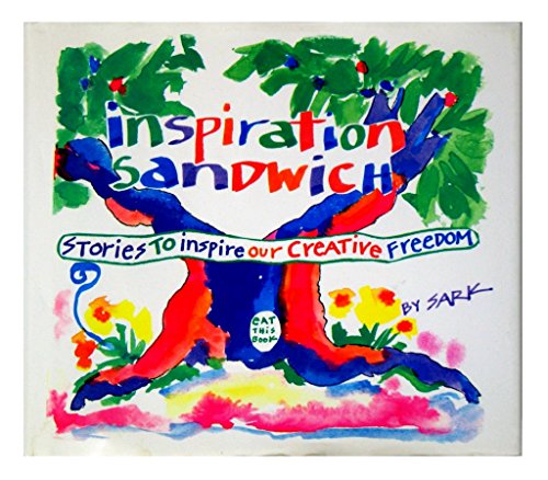Beispielbild fr Inspiration Sandwich: Stories to Inspire Our Creative Freedom zum Verkauf von SecondSale