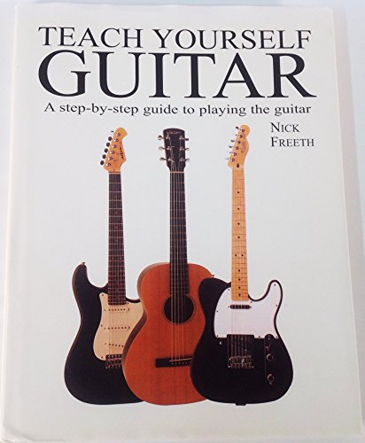 Stock image for Teach Yourself Guitar: A Step by Step Guide to Playing the Guitar for sale by HPB-Ruby