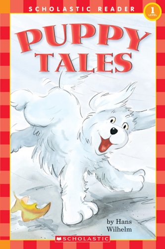 Beispielbild fr Puppy Tales ( Scholastic Reader, Level 1) zum Verkauf von SecondSale