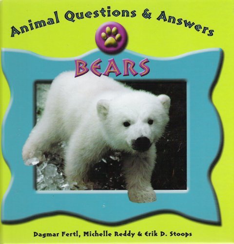 Stock image for Animal Questions and Answers : Bears for sale by Wonder Book