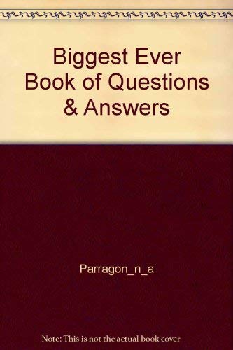 Stock image for Biggest Ever Book of Questions & Answers for sale by Wonder Book