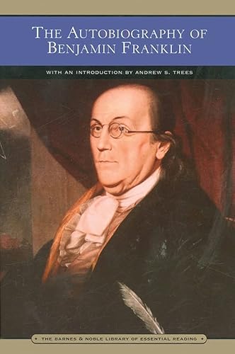 Stock image for The Autobiography of Benjamin Franklin (Barnes & Noble Library of Essential Reading) for sale by SecondSale