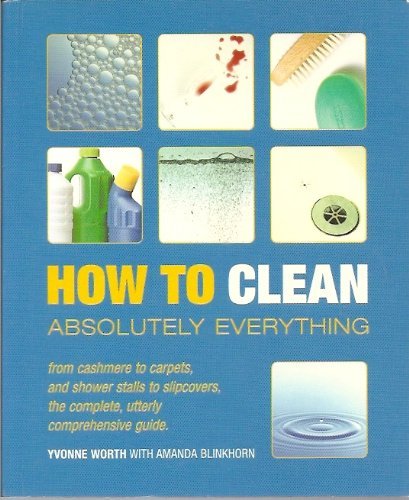 Stock image for How to Clean Absolutely Everything for sale by Decluttr