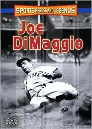 Beispielbild fr Joe DiMaggio (Sports Heroes and Legends Series) zum Verkauf von Better World Books