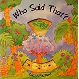 Stock image for Who Said That? for sale by Wonder Book