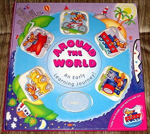Stock image for Around the World: An Early Learning Journey for sale by Wonder Book