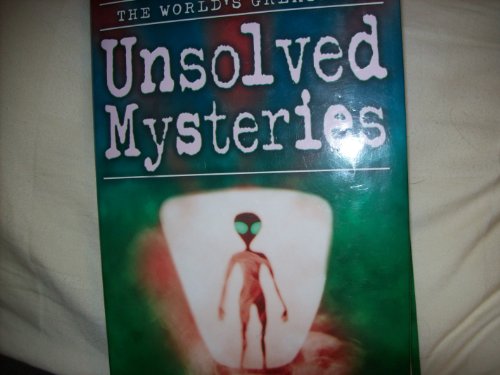 Imagen de archivo de The World's Greatest Unsolved Mysteries a la venta por Better World Books