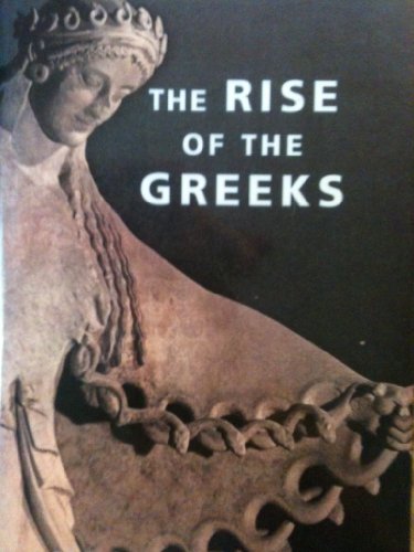 Stock image for The Rise of the Greeks for sale by HPB-Ruby