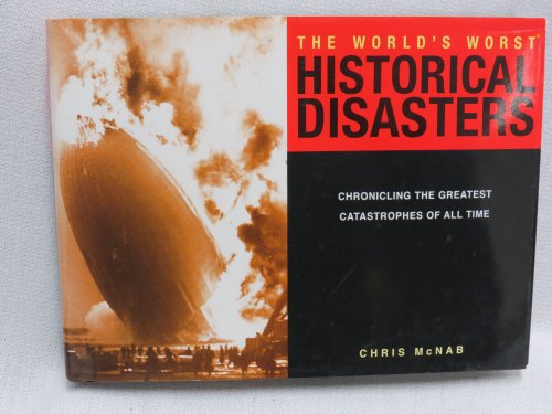 Stock image for World's Worst Historical Disasters for sale by SecondSale