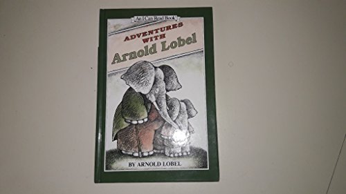 Imagen de archivo de Adventures with Arnold Lobel I Can Read Book Small Pig, Mouse Tales and Uncle Elephant a la venta por Goodwill