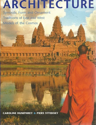 Beispielbild fr Sacred Architecture: Symbolic Form and Ornament Traditions of East and West, Models of the Cosmos zum Verkauf von Better World Books