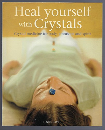 Beispielbild fr Heal Yourself with Crystals zum Verkauf von Better World Books: West