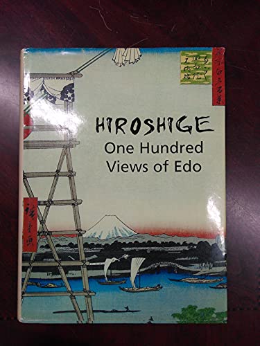 Stock image for Hiroshige; A Hundred Views of Edo for sale by Better World Books