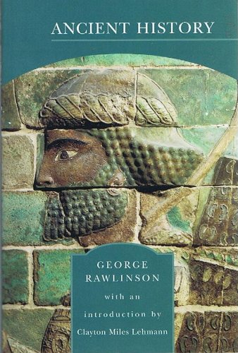 Beispielbild fr Ancient History : From the Earliest Times to the Fall of the Western Empire zum Verkauf von WorldofBooks