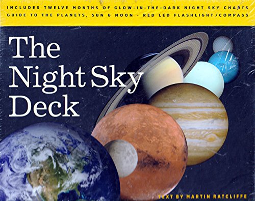 Stock image for The Night Sky Deck: Includes Twelve Months of Glow-in-the-Dark Night Sky Charts, Guide to the Planet for sale by HPB-Red