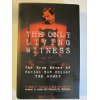 Imagen de archivo de The Only Living Witness: The True Story of Serial Sex Killer Ted Bundy a la venta por Books of the Smoky Mountains