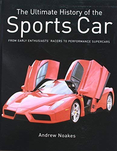Beispielbild fr The Ultimate History of the Sports Car zum Verkauf von Half Price Books Inc.
