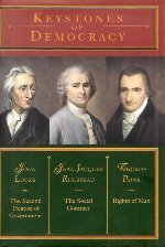 Beispielbild fr Keystones of Democracy: The Second Treatise of Government, The Social Contract and Rights of Man zum Verkauf von Better World Books