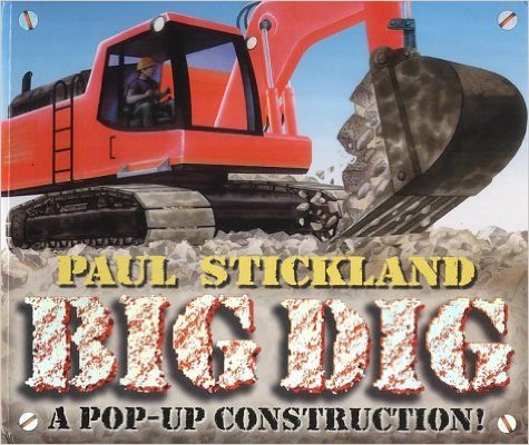 Stock image for Paul Strickland Big Dig : a Pop-Up Construction! for sale by ThriftBooks-Atlanta