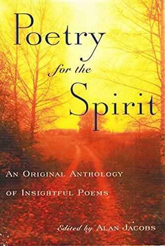 Stock image for Poetry for the Spirit: An Original Anthology of Insightful Poems for sale by UHR Books