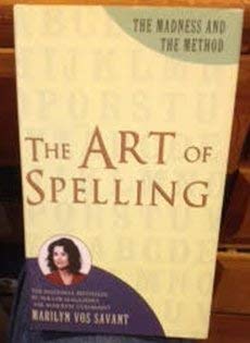 Stock image for Art of Spelling: The Madness and the Method for sale by HPB-Ruby