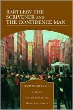 Beispielbild fr Bartleby the Scrivener and the Confidence Man zum Verkauf von Half Price Books Inc.