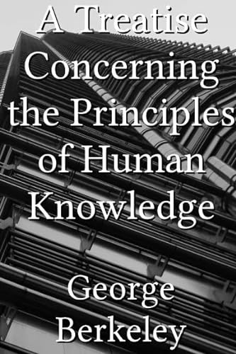 Beispielbild fr A Treatise Concerning the Principles of Human Knowledge zum Verkauf von ThriftBooks-Dallas