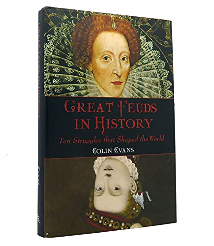 Imagen de archivo de Great Feuds in History: Ten Struggles That Shaped the World a la venta por Aladdin Books