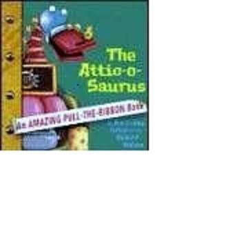 Imagen de archivo de An Amazing Pull the Ribbon Book: The Attic-O-Saurus a la venta por Recycle Bookstore