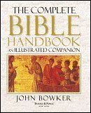 Beispielbild fr The Complete Bible Handbook: An Illustrated Companion zum Verkauf von Better World Books